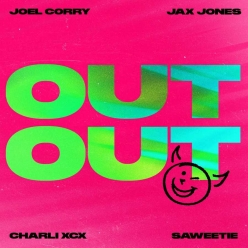 Joel Corry ft. Jax Jones, Charli XCX & Saweetie - Out Out